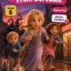 Who Will Save Me From Boredom — illustrated children's storybook about boredom and screen time, ages 8–12 (Lena series, Kidsbooks)